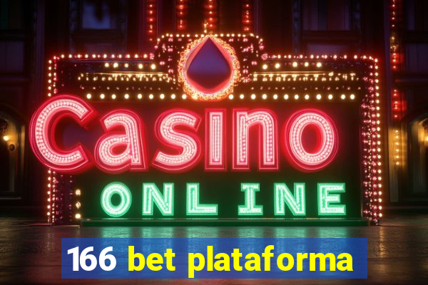 166 bet plataforma